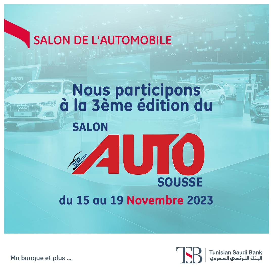 Participation à la 3ème édition du Salon de l'Auto Sousse du 15 au 19 Novembre 2023